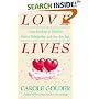 Love Lives : Using Astrology to Build the Perfect Relationship with Any Star Sign