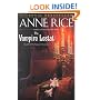 The Vampire Lestat (Rice, Anne, Chronicles of the Vampires, 2nd Bk.)