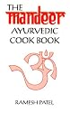 The Mandeer Ayurvedic Cookbook