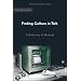 Finding Culture in Talk: A Collection of Methods (Culture, Mind and Society)