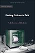 Finding Culture in Talk: A Collection of Methods (Culture, Mind and Society)