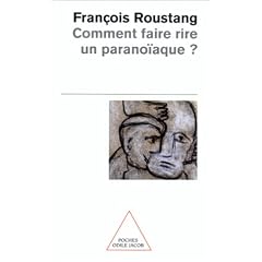 Comment faire rire un parano�aque?
