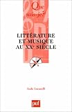 Revue Presses Universitaires de France - PUF  / Littérature et musique au XXe siècle