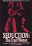 Seduction - Cruel Woman