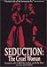 Search : Seduction - Cruel Woman