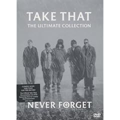 Take That - Never Forget: The Ultimate Collection