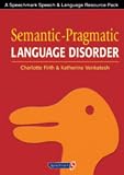 Semantic Pragmatic Language Disorder: Part 1