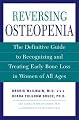 Reversing Osteopenia: The Definitive Guide to Recognizing and Treating Early Bone Loss in Women of All Ages
