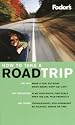 Great Road Trip (Fodor's How to Take a Road Trip)