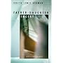 Father-Daughter Incest (with a new Afterword)