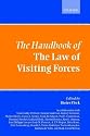 The Handbook of The Law of Visiting Forces