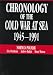 Books : Chronology of the Cold War at Sea 1945-1991