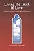 Search : Living the Truth in Love: A Biblical Introduction to Moral Theology