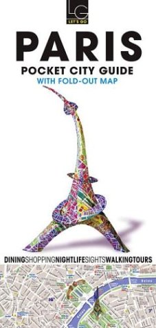 City Travel Guides Discounted  Books : Let's Go Pocket City Guide Paris, 1st Ed. (Let's Go Map Guide Paris)