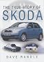 The True Story of Skoda