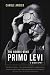 The Double Bond: The Life of Primo Levi