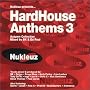 Nukleuz Presentz HardHouse Anthems 3 - Autumn Collection