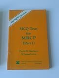 MCQ tests for MRCP Part 1 : 480 new questions