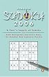 Penguin Sudoku 2006: A Year's Supply of Sudokus and Some Nonograms and Cross Sums, the Fiendish New Japanese Puzzles