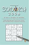Penguin Sudoku 2006: A Year's Supply of Sudokus and Some Nonograms and Cross Sums, the Fiendish New Japanese Puzzles