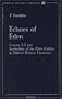 Echoes of Eden: Genesis 2-3 and Symbolism of the Eden Garden in Biblical Hebrew Literature (Contributions to Biblical Exegesis & Theology)