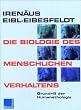 Die Biologie des menschlichen Verhaltens: Grundriss der Humanethologie