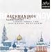 Rachmaninov: Piano Concerto No. 3; Paganini Rhapsody
