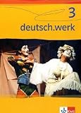 Produkt-Bild: deutsch.werk. Sprachbuch f&uuml;r Realschulen: deutsch.werk 3. Sch&uuml;lerband. Realschule: Klasse 7: BD 3