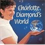 Charlotte Diamond's World