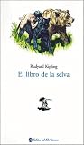 El Libro De LA Selva/the Jungle Book (Historias de Siempre)
