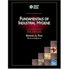 Fundamentals of Industrial Hygiene, Fifth Edition by Barbara A. Plog and Patricia J. Quinlan