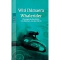 Whalerider: Die magische Geschichte vom M�dchen, das den Wal ritt