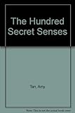 The hundred secret senses