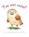 I'm Not Cute!: I'm Not Cute!