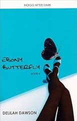 Ebony Butterfly (Indigo After Dark, Vol.5)