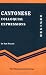 Cantonese Colloquial Expressions (Chinese and English Edition)