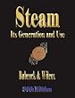 Steam: Its Generation and Use