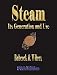 Steam: Its Generation and Use