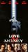 VHS : Love & Money