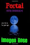 PORTAL: Portal Chronicles Book One PORTAL: Portal Chronicles Book One