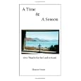 A Time and a Season: Give Thanks for the Lord is Good