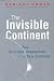 The Invisible Continent: Four Strategic Imperatives of the New Economy
