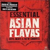 Essential Asian Flavas Vol.1: Outcaste Records Presents...Hits Beats & New Grooves