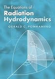 The Equations of Radiation Hydrodynamics