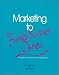 Book Marketing to the Family Business Owners: A Toolkit for Life Insurance Professionals