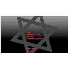 The Destruction of the European Jews