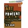 The Art of Protest: Culture and Activism from the Civil Rights Movement to the Streets of Seattle
