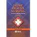Home Health Nursing: Assessment and Care Planning