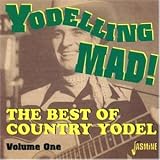 Yodeling Mad: Best of Country Yodel