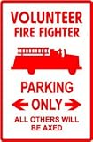 VOLUNTEER PARKING sign * street fire fighter
